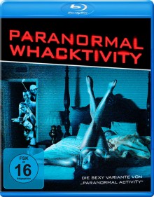Paranormal Whacktivity - Bluray