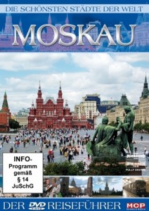 Die schnsten Stdte der Welt - Moskau
