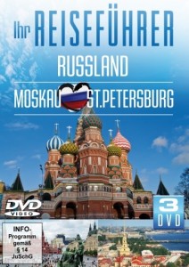 Ihr Reisefhrer - Russland - Moskau - St. Petersburg (3DVDs)