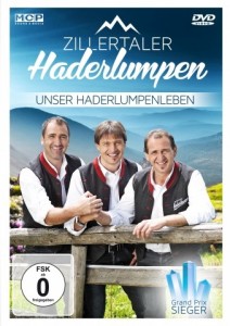 Zillertaler Haderlumpen - Unser Haderlumpenleben
