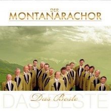 Der Montanara Chor - Das Beste