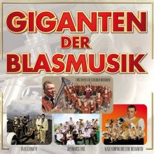 Giganten der Blasmusik