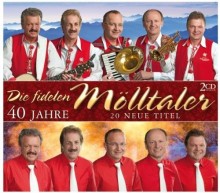 Die Fidelen Mlltaler  - 40 Jahre