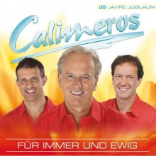 Fr Immer und Ewig - Calimeros - 35 Jahr Jubilum