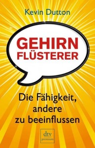 Kevin Dutton - Gehirnflsterer - Taschenbuch