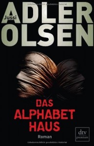 Jussi Adler Olsen - Das Alphabet Haus - Taschenbuch