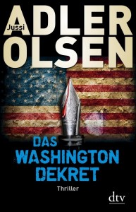 Jussi Adler Olsen - Das Washington Dekret - Buch