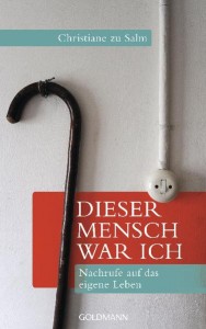 Christiane zu Salm - Dieser Mensch war ich - Buch