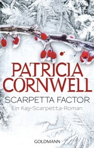 Patricia Cornwell - Scarpetta Factor - Ein Kay-Scarpetta-Roman - Taschenbuch