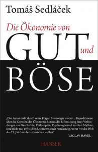 Tomas Sedlacek - Die konomie von Gut und Bse - Buch