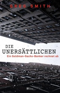 Greg Smith - Die Unersttlichen - Buch