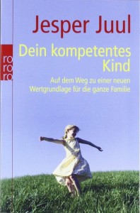 Jesper Juul - Dein kompetentes Kind - Taschenbuch