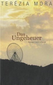 Terezia Mora - Das Ungeheuer - Buch