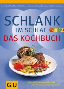 Helmut Gillessen - Schlank im Schlaf - Das Kochbuch - Taschenbuch