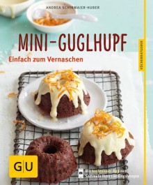 Andrea Schirmaier-Huber - Mini-Guglhupf-Set - Taschenbuch
