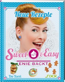 Sweet & Easy - Enie backt - Buch