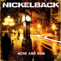 Here And Now - Nickelback