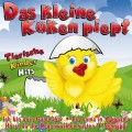 Das kleine Kken piept - Tierische Kinderlieder