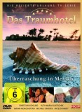 Das Traumhotel: berraschung in Mexiko