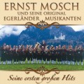 ERNST MOSCH & SEINE EGERLNDER MUSIKANTEN