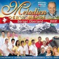 Melodien der Berge - Berner Oberland