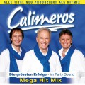 Calimeros - Die grten Erfolge im Party-Sound - Mega Hit Mix -