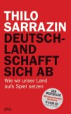 Thilo Sarrazin - Deutschland schafft sich ab - Buch