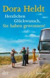 Dora Heldt - Herzlichen Glckwunsch, Sie haben gewonnen! - Buch