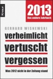 Gerhard Wisnewski - Verheimlicht - vertuscht - vergessen - Taschenbuch