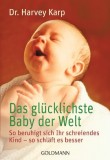 Harvey Karp - Das glcklichste Baby der Welt - Taschenbuch