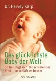Harvey Karp - Das glcklichste Baby der Welt - Taschenbuch