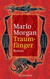 Marlo Morgan - Traumfnger - Taschenbuch