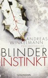 Andreas Winkelmann - Blinder Instinkt - Taschnebuch