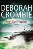 Deborah Crombie - Wer Blut vergiet - Taschenbuch