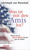 Christoph Marschall - Was ist mit den Amis los? - Buch