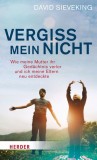 David Sieveking - Vergiss mein nicht - Buch