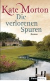 Kate Morton - Die verlorenen Spuren - Buch