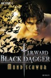 J. R. Ward - Black Dagger 16. Mondschwur - Taschenbuch