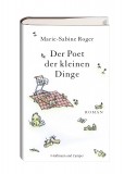 Marie-Sabine Roger - Der Poet der kleinen Dinge - Buch