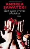 Andrea Sawatzki - Ein allzu braves Mdchen - Buch
