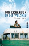Jon Krakauer - In die Wildnis - Allein nach Alaska - Taschenbuch