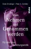 Doris Christinger - Vom Nehmen und genommen werden - Taschenbuch