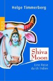 Helge Timmerberg - Shiva Moon - Taschenbuch