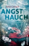 Julia Crouch - Angsthauch - Taschenbuch