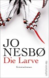 Jo Nesbo - Die Larve - Buch