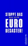 Max Otte - Stoppt das Euro-Desaster! - Taschenbuch