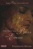 Stephenie Meyer - Die Welt von Bella und Edward - Buch