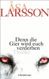 Asa Larsson - Denn die Gier wird euch verderben - Buch
