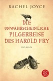 Rachel Joyce - Die unwahrscheinliche Pilgerreise des Harold Fry - Taschenbuch