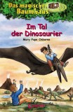 Mary Pope Osborne - Das magische Baumhaus 01 - Tal der Dinosaurier - Buch